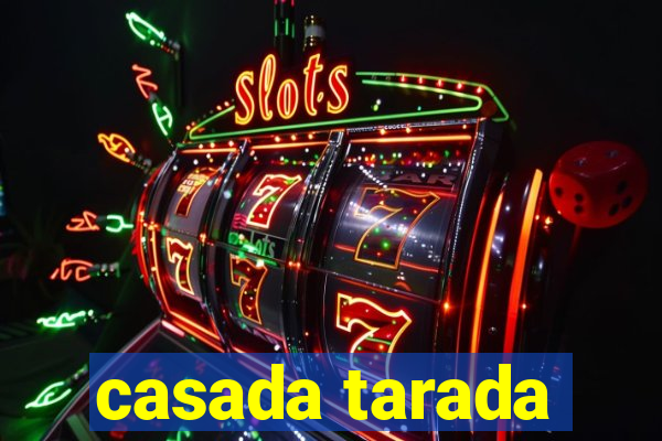 casada tarada